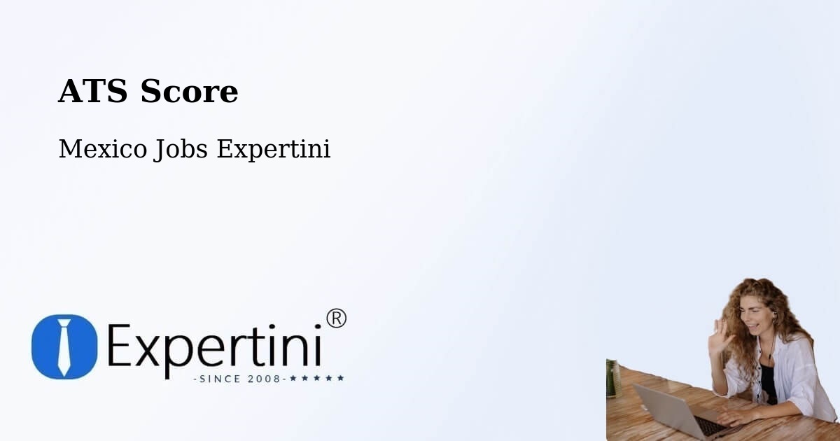 Resume ATS Score & Job Description Match Tool – Cuentepec - Mexico Jobs Expertini