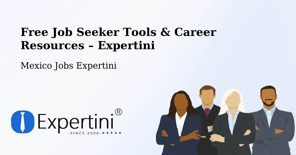 Free Job Seeker Tools & Career Resources – Cuentepec - Cuentepec, Mexico Jobs Expertini