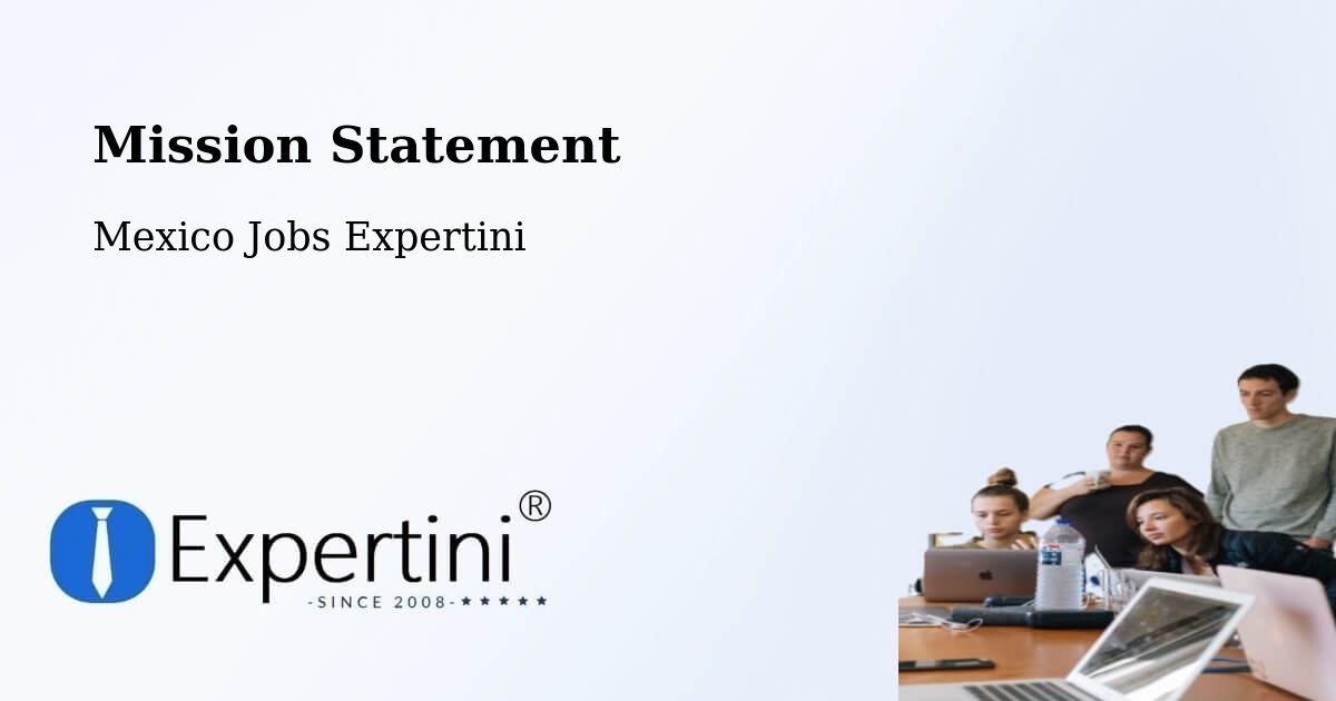 Corporate Mission – Cuentepec - Mexico Jobs Expertini