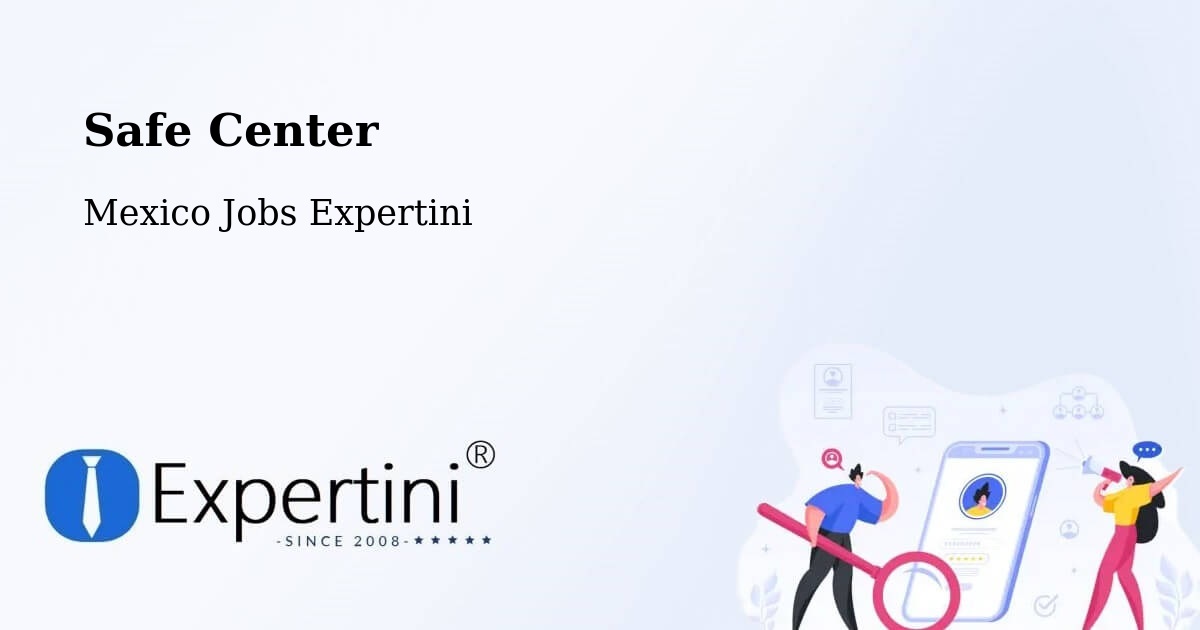 Safety Center – Cuentepec - Mexico Jobs Expertini