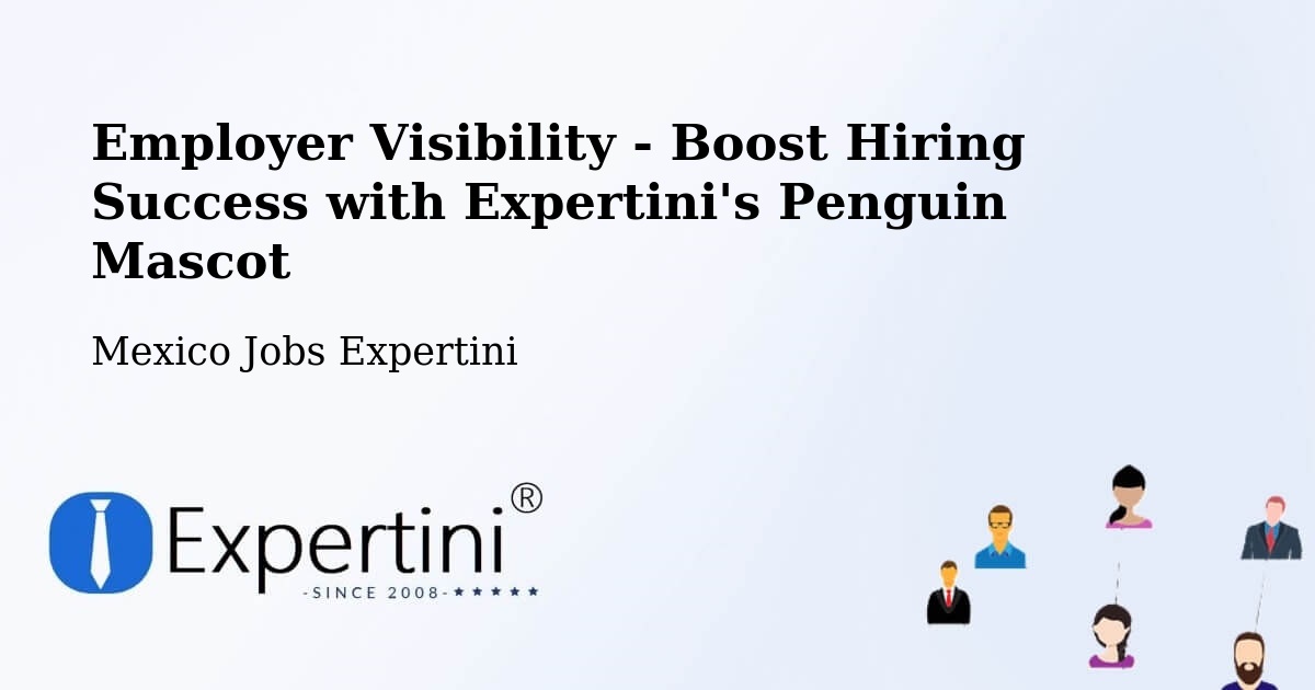 CV and Resume Visibility Optimization – Cuentepec - Mexico Jobs Expertini